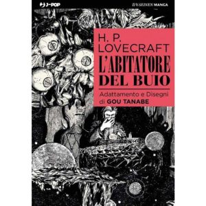 L’ABITATORE DEL BUIO – LOVECRAFT