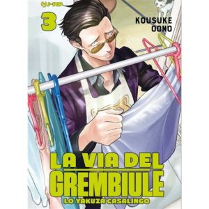 LA VIA DEL GREMBIULE – LO YAKUZA CASALINGO 3