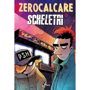 SCHELETRI – ZEROCALCARE