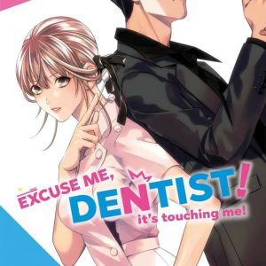 EXCUSE ME, DENTIST VOL.1