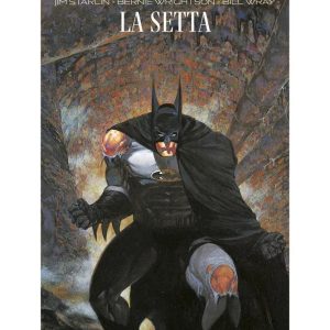 BATMAN: LA SETTA