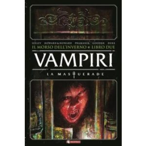 VAMPIRI LA MASQUERADE VOL.2